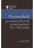 Przewodnik po polskiej filozofii chrześcijańskiej