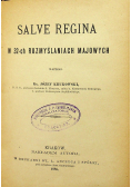 Salve Regina w 32 - ch rozmyślaniach majowych 1886 r.