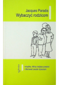 Wybaczyć rodzicom