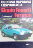 Skoda Favorit Forman Budowa naprawa eksploatacja