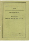 Monografie matematyczne Tom 36 Metody przestrzeni Hilberta