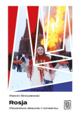 Rosja Mocarstwo absurdu i nonsensu