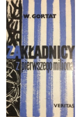 Zakładnicy z pierwszego miliona