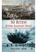 50 bitew które zmieniły świat