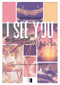 I See You Everywhere