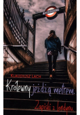 Królewny jeżdżą metrem Zapiski z Londynu