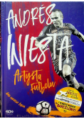 Andres Iniesta artysta futbolu NOWA