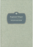 Gloger Zygmunt - Dolinami rzek