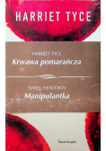 Krwawa pomarańcza / Manipulantka NOWY