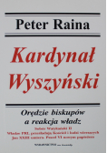 Kardynał Wyszyński Orędzie Biskupów a Reakcja Władz
