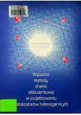 Wybrane metody chemii obliczeniowej w projektowaniu katalizatorów heterogennych