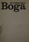 W kierunku Boga