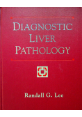 Diagnostic Liver Pathology