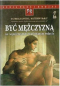 Być mężczyzną we współczesnym zwariowanym świecie