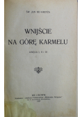 Wnijście na Górę Karmelu 1927 r.