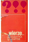 Wierzę Dogmatyka w zarysie