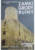 Zamki Grody Ruiny Waloryzacja i ochrona Tom III