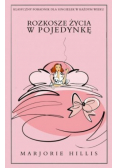 Rozkosze życia w pojedynkę