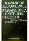 Zagadnienia i kierunki filozofii