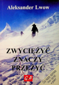 Zwyciężyć znaczy przeżyć