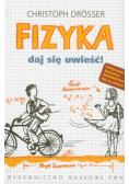 Fizyka. Daj się uwieść