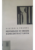 Psycholog w obozie koncentracyjnym