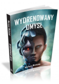 Wydrenowany umysł