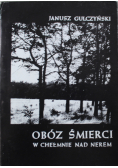 Obóz śmierci w Chełmnie nad Nerem