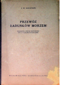 Przewóz ładunków morzem