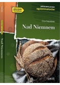 Nad Niemnem z opracowaniem i streszczeniem