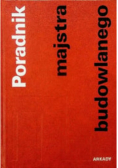 Poradnik majstra budowlanego