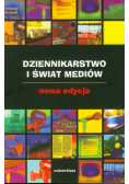 Dziennikarstwo i świat mediów