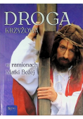 Droga Krzyżowa w ramionach Matki Bożej