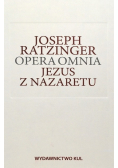 Opera Omnia Jezus  z Nazaretu Część 1