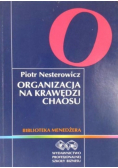 Organizacja na krawędzi chaosu