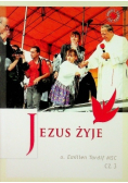 Jezus żyje Część 3