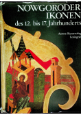 Nowgorodner ikonen des 12 bis 17 Jahrhunderts