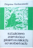 Szlakiem zamków piastowskich w sudetach