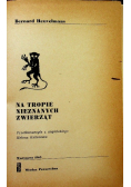 Na tropie nieznanych zwierząt