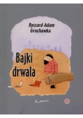 Bajki drwala