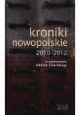 Kroniki nowopolskie 2010 - 2012