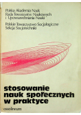 Stosowanie nauk społecznych w praktyce
