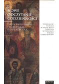 Nowe odczytanie codzienności