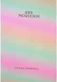 Ars Moriendi Sztuka umierania