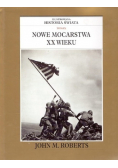 Ilustrowana historia swiata Tom IX Nowe mocarstwa XX wieku