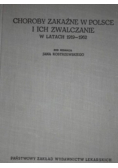 Choroby zakaźne w Polsce i ich zwalczanie w latach 1919-1962