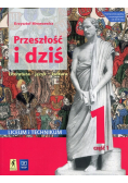 Przeszłość i dziś Język polski 1 Podręcznik Część 1
