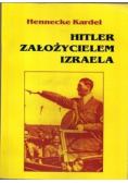 Hitler założycielem Izraela
