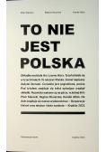 To nie jest Polska