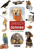 Zwierzęta domowe praktyczny poradnik